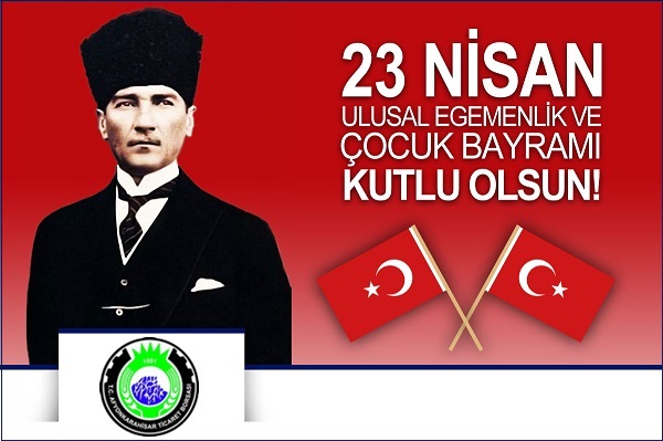 23 NİSAN ULUSAL EGEMENLİK VE ÇOCUK BAYRAMINIZ KUTLU OLSUN